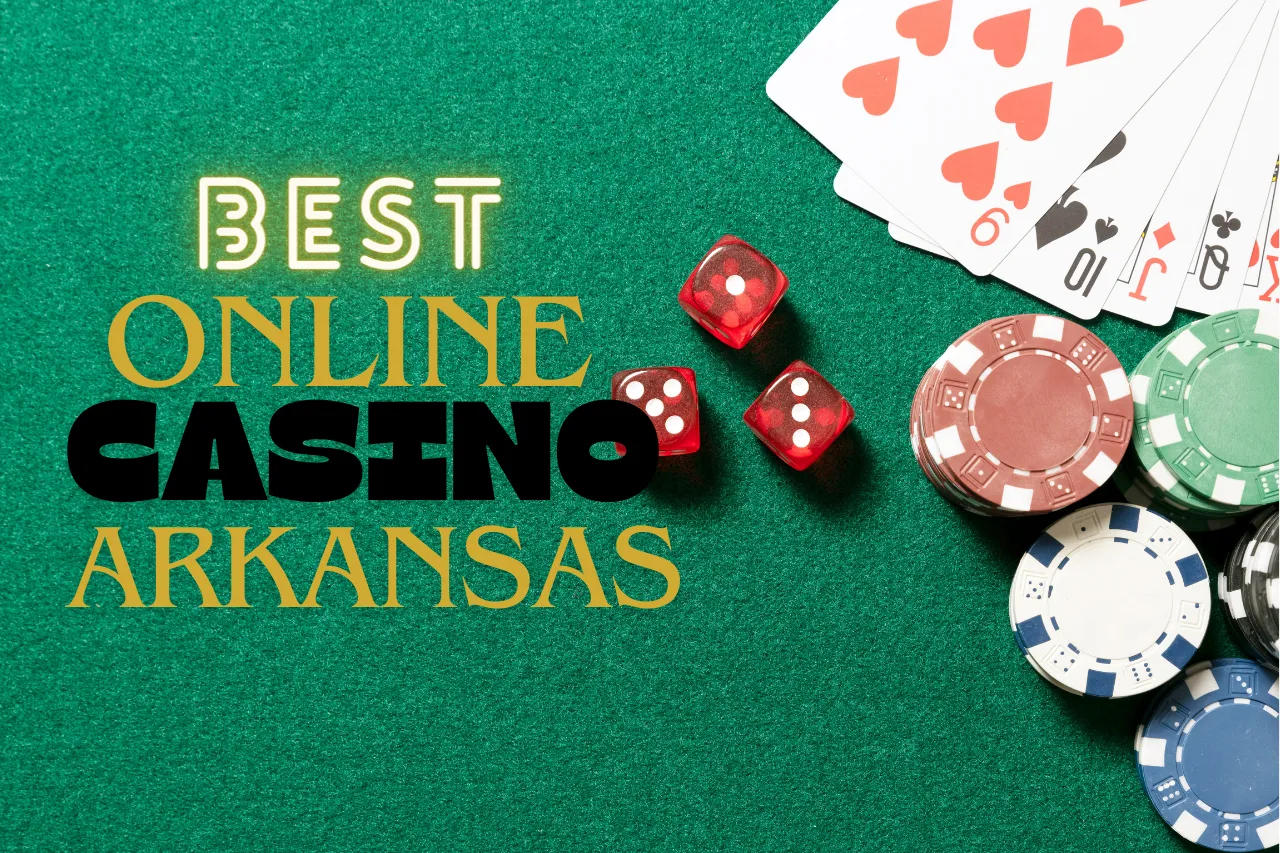 Best Online Casino Arkansas: Top 6 Online Casino In AR For Real Money