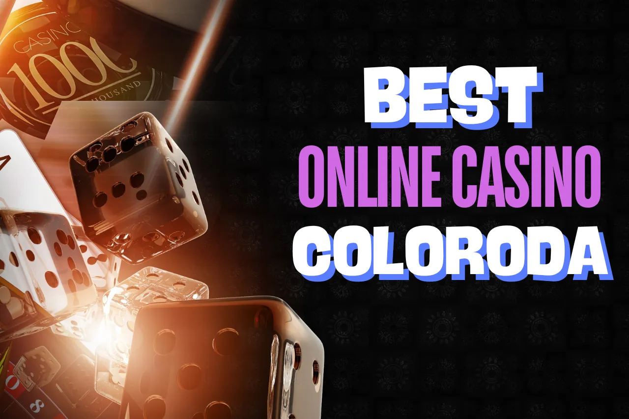 Best Online Casino Colorado: Top 6 Online Gambling Sites