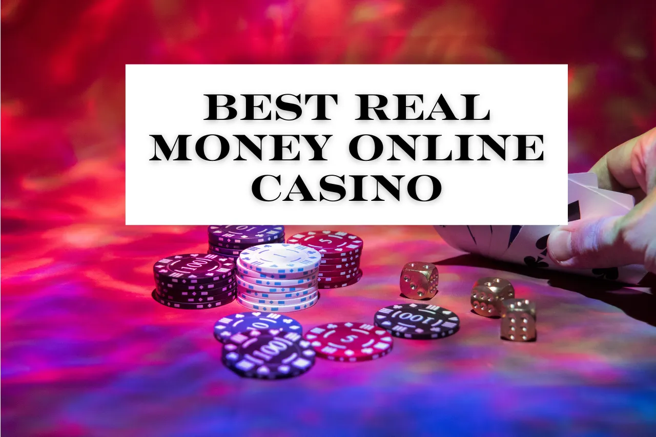 Best Real Money Online Casino: Top Rated Real Money Casino