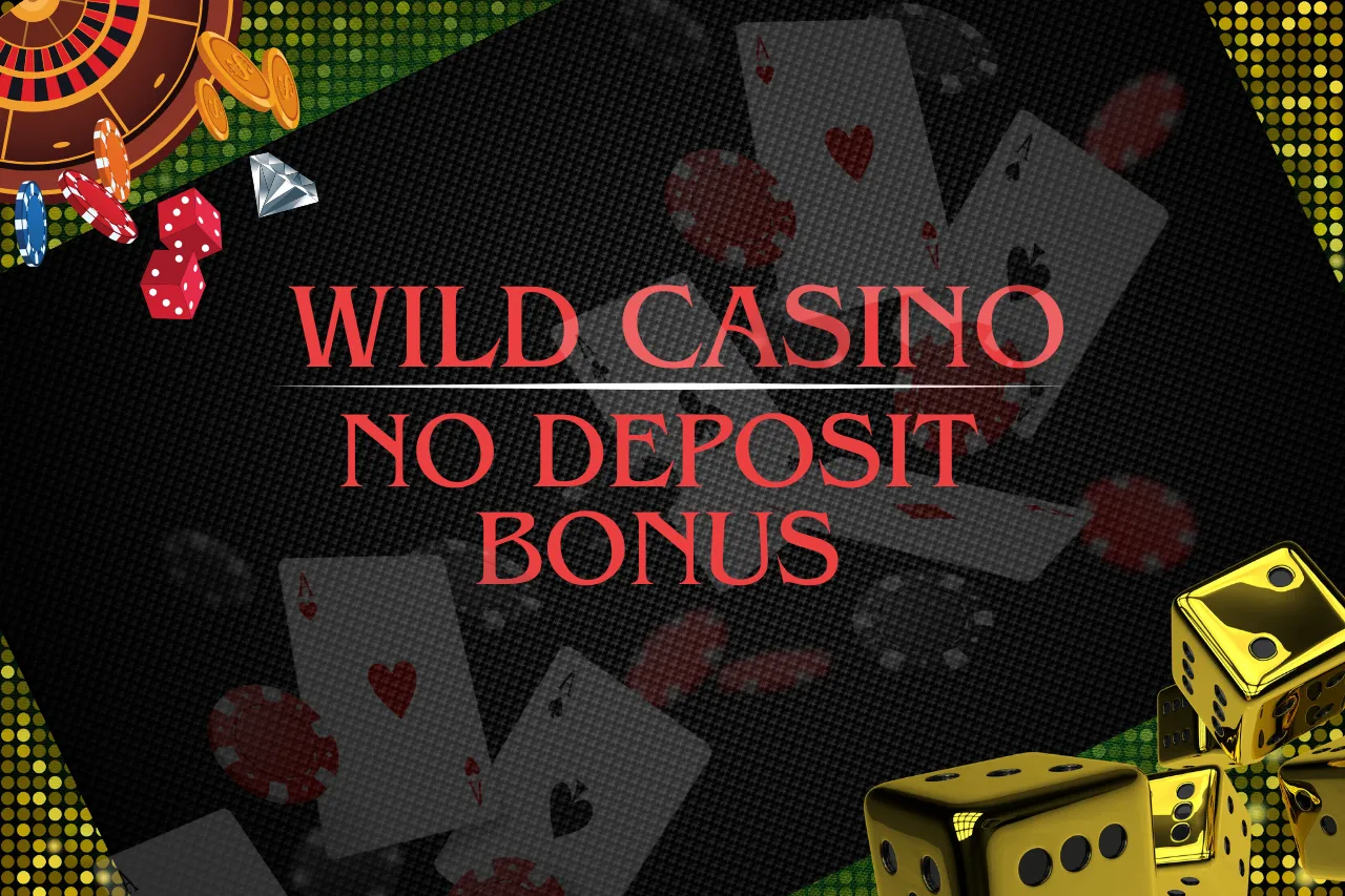 Wild Casino No Deposit Bonus: Get $5000 Welcome  Bonus + Free Spins
