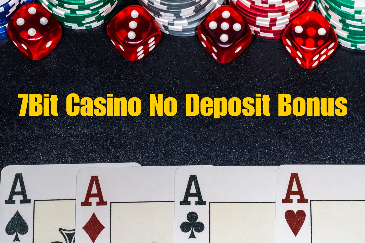 7Bit Casino No Deposit Bonus: Claim Your First Bonus & Free Spins