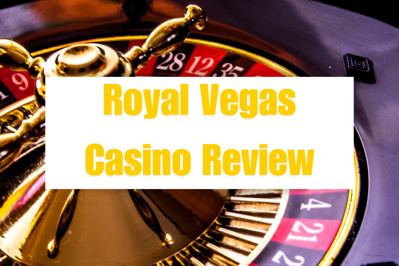 Royal Vegas Casino Review