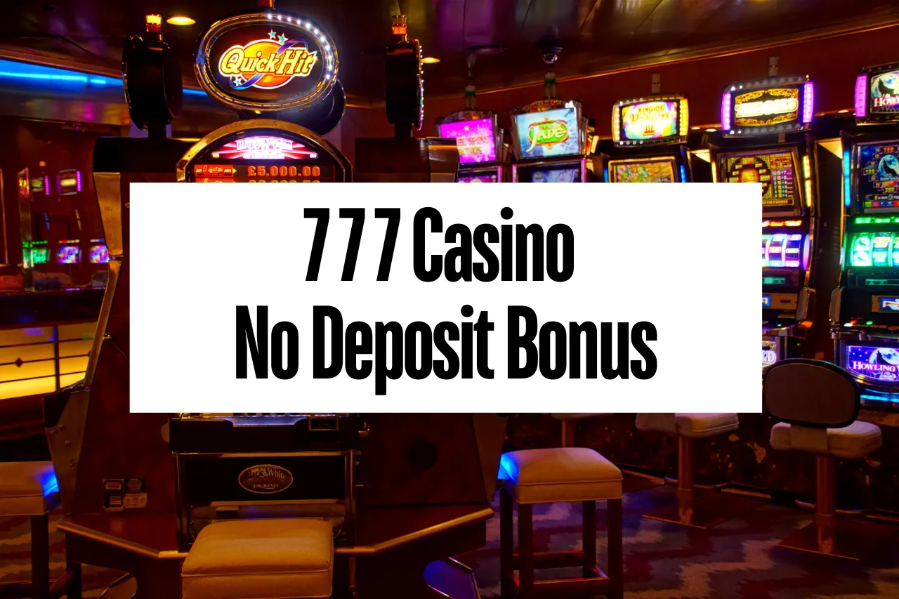 777 Casino No Deposit Bonus: Sign Up & Get 100 Free Spin Bonus