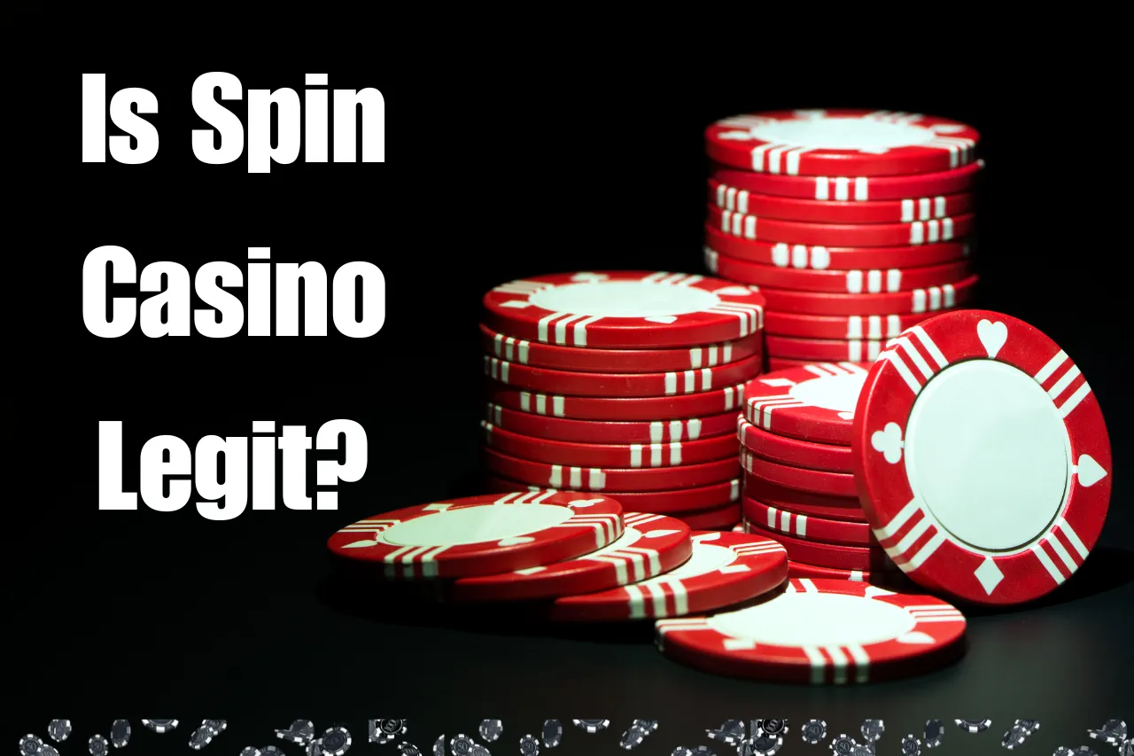 Is Spin Casino Legit? Honest Review and Ratings Of Spin Casino